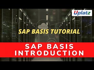 SAP Basis Introduction | SAP Basis Training & Certification | Become SAP Basis Consultant | Uplatz