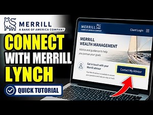 How to connect with Merrill Lynch for Wealth Management - Quick Tutorial