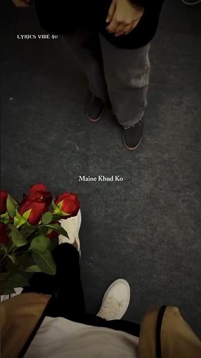 Maine Khud Ko | Lyrics Video | Aesthetic Video | #shorts #lyrics