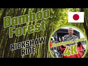 Brit in JAPAN - Kyoto - Bamboo Forest Rickshaw Ride in 4K around Arashiyama, Kyoto 🇯🇵
