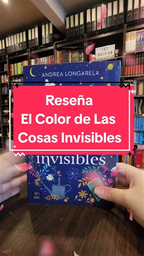 Reseña de El Color de Las Cosas Invisibles