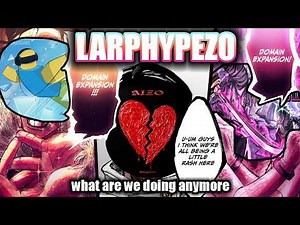 LARPHYPZEO - LARPZO x HYPEZO MIX