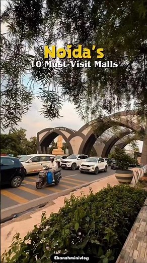 Noida's 10 Must-Visit Malls 🛍️ | Biggest Shopping Malls Near Delhi 🤯 #shorts