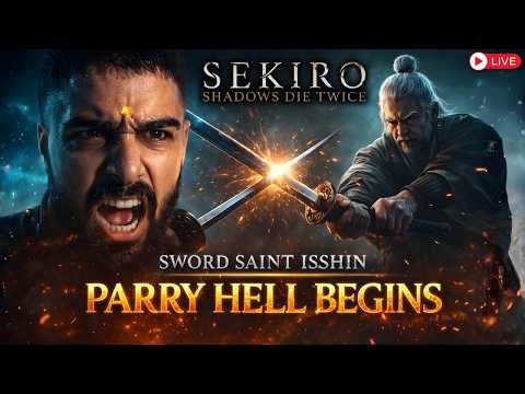 Beat Sword Saint Isshin TODAY or Rage Quit? 💀 | Sekiro Marathon LIVE