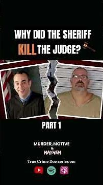 Why did the Sheriff shoot the Judge? The Kevin Mullins Case Part 1