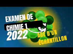 Examen de chimie 1 (Radioactivité :Age d'un échantillon)استعد للامتحان