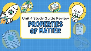 Unit 4 Properties of Matter Study Guide