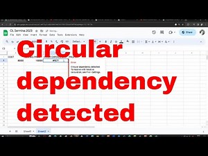 Solving Circular Dependency Issues in Google Sheets Step by Step Guide