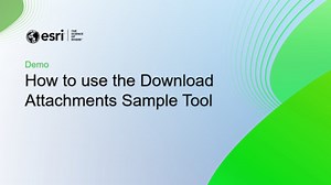 How to use the Download Attachments Sample Tool
