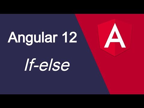 Angular 12 tutorial #15 If else condition