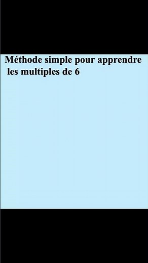 Méthode simple pour apprendre les multiplications