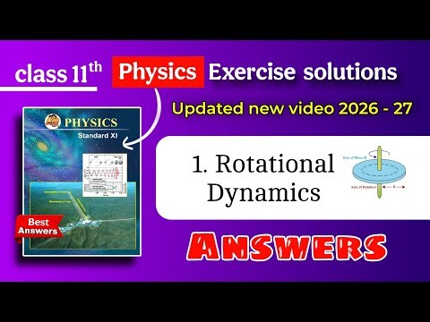 12th physics chapter 1 exercise - rotational dynamics class 12 hsc board - 12th physics 1st chapter