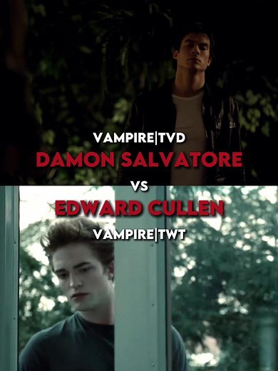 Damon Salvatore vs. Edward Cullen: A Comparison