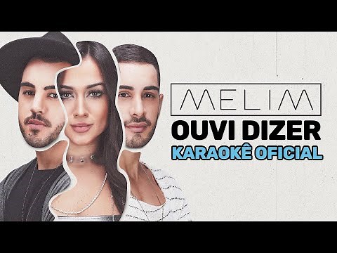 Ouvi Dizer (Karaokê Oficial) | Melim