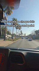Mon cerveau à chaque fois que j'arrive à un rond-point