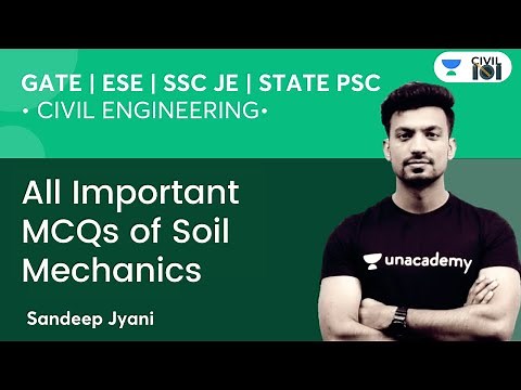 All Important MCQs of Soil Mechanics | ESE| GATE | SSC JE | State AE-JE | Sandeep Jyani