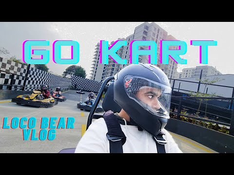 Go Karting for the 1st time | Weekend Vlog | Loco Bear | Bangalore