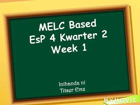 MELC Based ESP 4 quarter 2 week 1