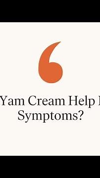 Does Wild Yam Cream Help Menopause Symptoms?