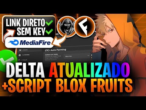 DIRECT LINK! ✅ UPDATED DELTA EXECUTOR + BLOX FRUITS SCRIPT FOR MOBILE AND PC WITHOUT KEY (WORKS W...