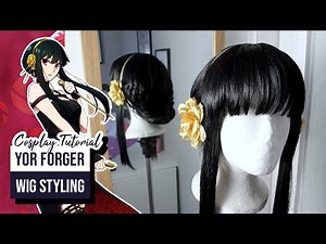 Yor Forger Wig Styling Tutorial