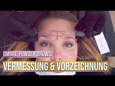 Ombre Powder Brows - Vermessung & Vorzeichnung | TUTORIAL | Permanent Make-Up