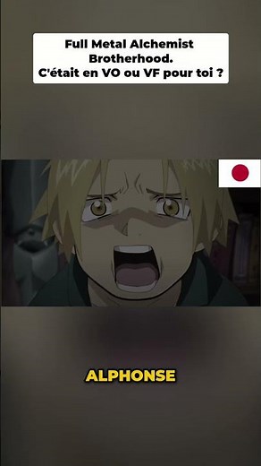Full Metal Alchemist VF ou VO ?