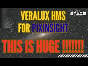 THIS changes EVERYTHING!!!!! Veralux HMS for PixInsight