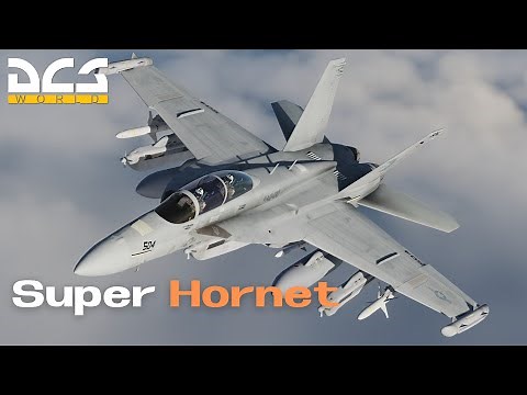 DCS Cinematic | Super Hornet