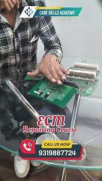 Ecm Repairing Course || csa