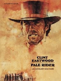 Pale Rider, le cavalier solitaire - Film 1985 - Cinetrafic