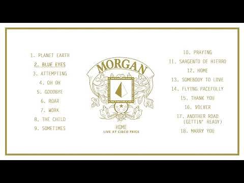 Morgan - Home (Live at Circo Price) - (Full Album)