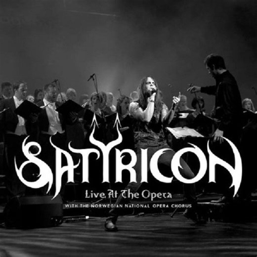 Satyricon With The Norwegian National Opera Chorus - Live At The Opera