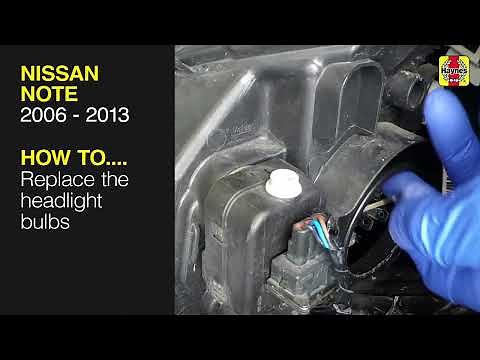 How to Replace the headlight bulbs on the Nissan Note 2006 to 2013