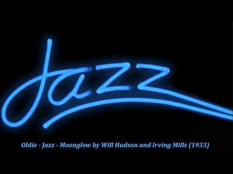 Oldie - Jazz - Moonglow by Will Hudson and Irving Mills (1933)