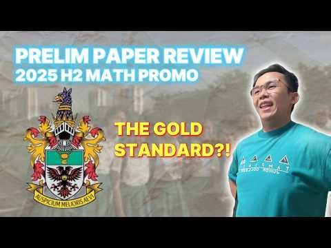 Prelim Paper Review: RI 2025 JC1 H2 Math Promo Paper