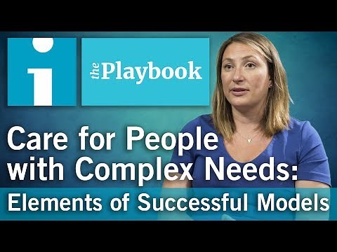 Care for People with Complex Needs: Elements of Successful Models