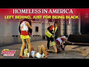 The Hidden System: Racism, Redlining, and America’s Homeless Reality - Homeless in America