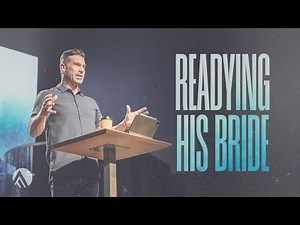 Readying His Bride // Brian Guerin // Sunday Service