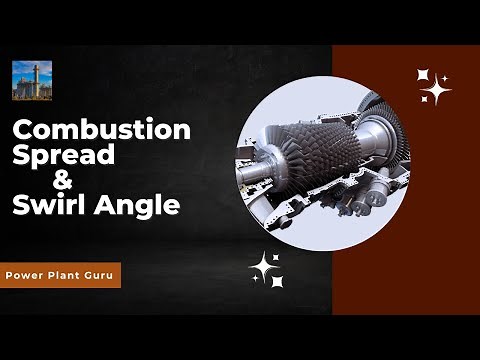 Gas turbine swirl angle || Combustion Spread