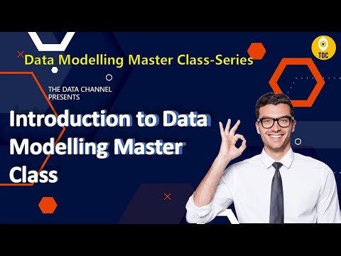 Data Modelling Master Class-Series | Introduction -Topic 1