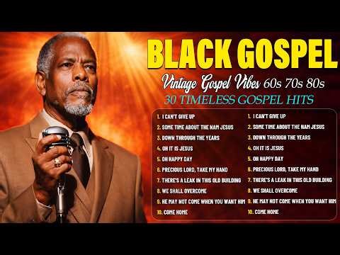 Best Vintage Black Gospel Music for Sunday - Old School Gospel Classics 60s 70s 80s