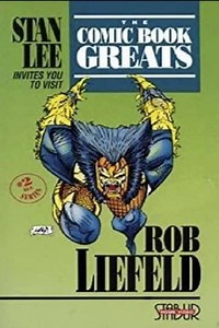 The Comic Book Greats: Rob Liefeld (1991) - Movie