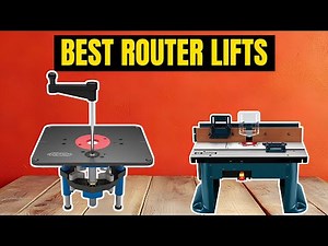 Best Router Lifts for Router Tables | Woodworking Upgrade
