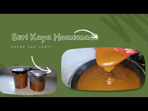 Serikaya homemade | Cara buat seri Kaya di rumah