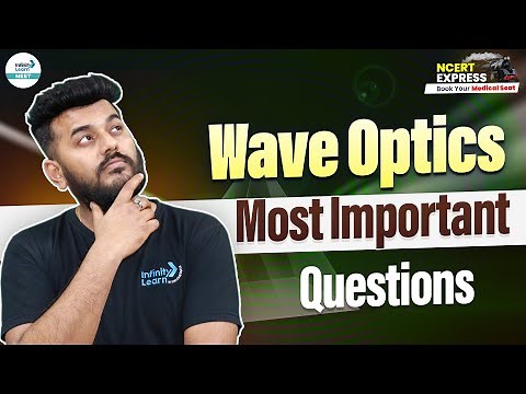 Wave Optics: Most Important Questions for NEET 2025 | Class 12 Physics | ‪@SriChaitanyaAcademyNEET‬
