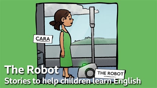 BBC Learning English - Stories for Children / The Robot