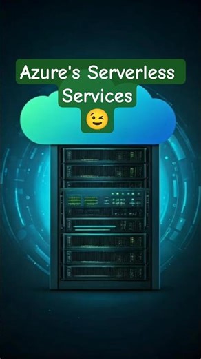 Azure's Serverless Services 😉 | #azure #azureservices #serverless