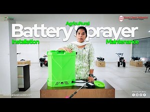 🌱How to Install & Maintain Your Agricultural Battery Sprayer🌱✅Installation Guide ✅Maintenance Hacks👍
