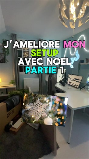 Amélioration de mon setup de Noël - Partie 1
